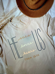 HE SEES US T-SHIRT